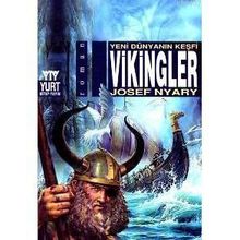 VIKINGLER YENI DÜNYANIN KEŞFİ - JOSEF NYARY