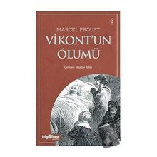 Vikont’un Ölümü Marcel Proust