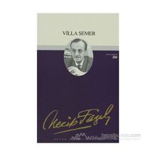 VILLA SEMER - NECIP FAZIL KISAKÜREK