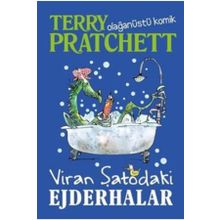 Viran Şatodaki Ejderhalar - Terry Pratchett
