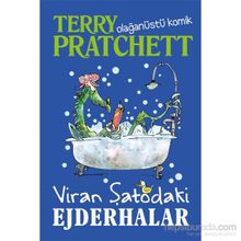 Viran Şatodaki Ejderhalar - Terry Prattchet