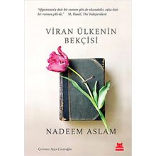 Viran Ülkenin Bekçisi - Nadeem Aslam