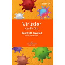 Virüsler - Kısa Bir Giriş - Dorothy H. Crawford - İş Bankası Yayınları