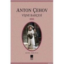 VİŞNE BAHÇESİ - ANTON ÇEHOV (ISBN:9786055715212)