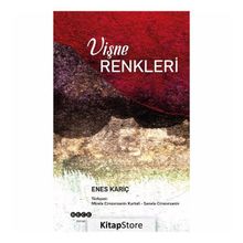 Vişne Renkleri - Enes Kariç