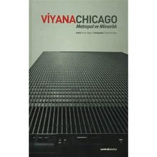 VIYANA CHICAGO METROPOL VE MİMARLIK - İHSAN BILGIN