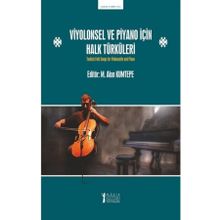 Viyolonsel ve Piyano için Halk Türküleri-Müzik Eğitimi Yayınları