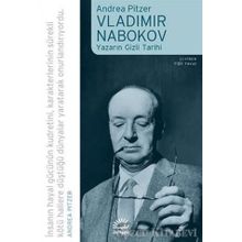 Vladimir Nabokov Yazarın Gizli Tarihi - Andrea Pitzer