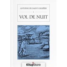 Vol De Nuit - Antoine De Saint Exupery