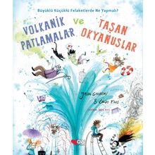Volkanik Patlamalar ve Taşan Okyanuslar - Jesse Goossens