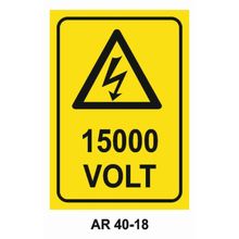 Volt 15000 İş Güvenliği Levhası
