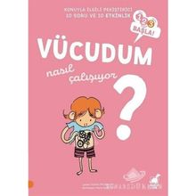 Vücudum Nasıl Çalışıyor?-123 Başla! - Sophie Fromager