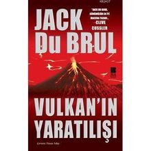 VULKAN'IN YARATILIŞI - JACK DU BURL