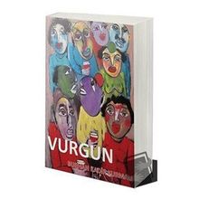 Vurgun - Burhan Kadir Kurmalı