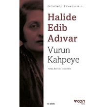 Vurun Kahpeye Günümüz Türkçesiyle - Halide Edib Adıvar