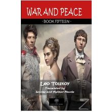 War And Peace - Book Fifteen - Lev Nikolayeviç Tolstoy
