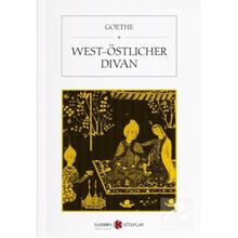 West - Östlicher Divan - Johann Wolfgang Goethe