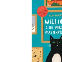 William And The Missing Masterpiece - Helen Hancocks