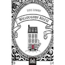 WILLOUGHBY AILESI - LOIS LOWRY