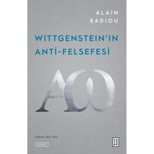 Wittgensteinın Anti Felsefesi Alain Badiou