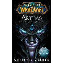 World of Warcraft: Arthas: Rise of the Lich King