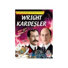 Wright Kardeşler - Dünyayı Değiştiren Muhteşem İnsanlar - Kollektif