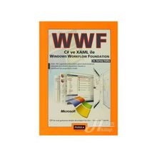 WWF C# VE XAML ILE WINDOWS WORKFLOW FOUNDATION - A. SERTAY HALKA