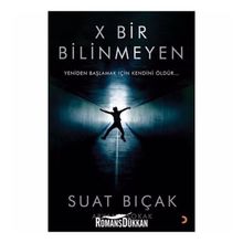 X Bir Bilinmeyen - Suat Bıçak