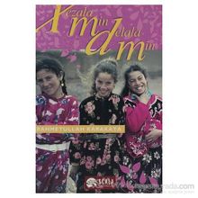 XEZALA MIN DELALA MIN - RAHMETULLAH KARAKAYA