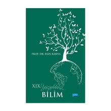 XIX. Yüzyılda Bilim Esin Kahya