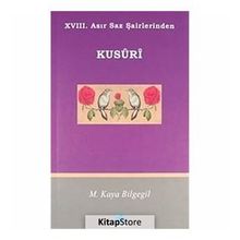 XVII. ASIR SAZ ŞAİRLERİNDEN KUSURI - M. KAYA BILGEGIL