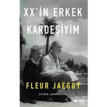 Xx'in Erkek Kardeşiyim - Fleur Jaeggy