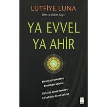 Ya Evvel Ya Ahir - Lütfiye Luna