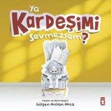Ya Kardeşimi Sevmezsem? Timaş Yayınları