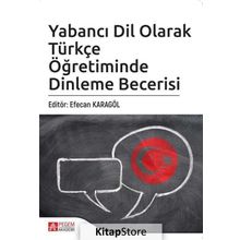 Yabancı Dil Olarak Türkçe Öğretiminde Dinleme Becerisi Kollektif Pegem Akademi Yayıncılık