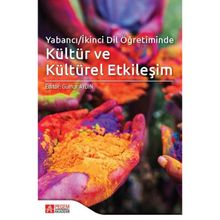 Yabancı İkinci Dil Öğretiminde Kültür ve Kültürel Etkileşim Pegem Yayınları