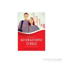 Yabancılar için Kendi Kendine Türkçe - Hayrettin Tunçel