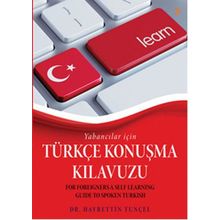 Yabancılar için Türkçe Konuşma Kılavuzu - Hayrettin Tunçel