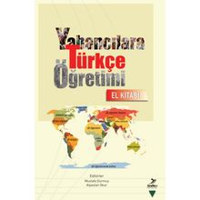 Yabancılara Türkçe Öğretimi El Kitabı - Mustafa Durmuş Alpaslan Okur