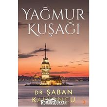 Yağmur Kuşağı - Şaban Kalyoncu