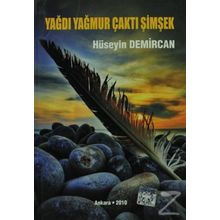 Yağmur Yağdı Çaktı Şimşek - Hüseyin Demircan