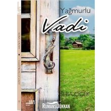 Yağmurlu Vadi - Seba Çiçek