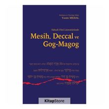 Yahudi Dini Literatüründe Mesih, Deccal ve Gog-Magog - Yasin Meral