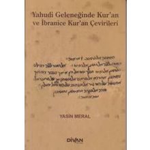 Yahudi Geleceğinde Kur'an ve İbranice Kur'an Çevirileri - Yasin Meral