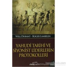 YAHUDI TARIHI VE SIYONIST LIDERLERIN PROTOKOLLERI - GENEL