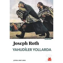 Yahudiler Yollarda - Joseph Roth