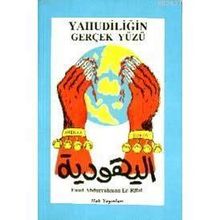 YAHUDİLİĞİN GERÇEK YÜZÜ - F. ABDURRAHMAN ER-RIFAI