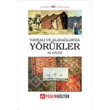 Yahyalı ve Aladağlarda Yörükler - Pegem Akademi Yayıncılık
