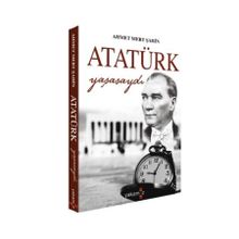 Yakamoz Yayınları Atatürk Yaşasaydı