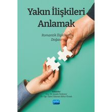Yakın İlişkileri Anlamak Romantik İlişkilerin Doğası - Nobel Akademi Yayınları